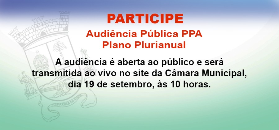 O PPA define os objetivos de Governo e os programas governamentais.